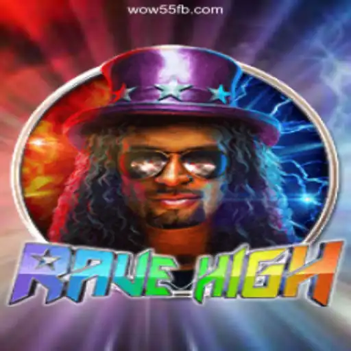 Exploring RaveHigh: A New Era in Gaming on WOW55.COM